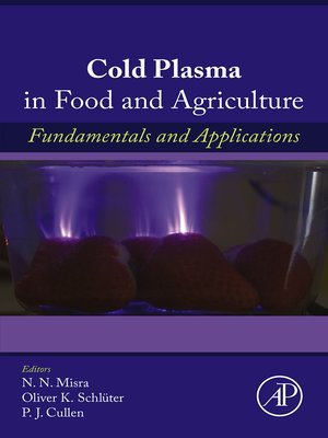 cover image of Cold Plasma in Food and Agriculture
